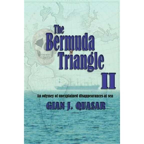 Pre-Owned The Bermuda Triangle II: An Odyssey of Unexplained Disappearances at Sea