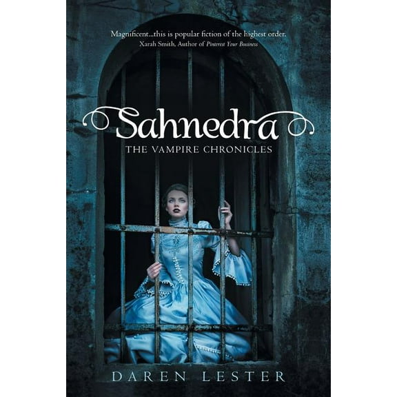 Sahnedra : The Vampire Chronicles