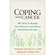 Angle View: Coping with Cancer: DBT Skills to Manage Your Emotions--And Balance Uncertainty with Hope, Used [Paperback]
