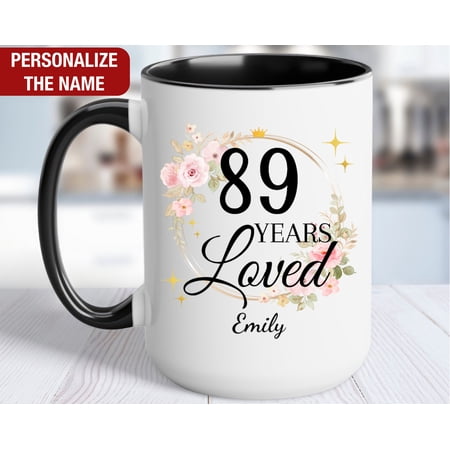 89th Birthday Gift for Her Personalized 89 Years Loved Mug Gift for 89 Year Old Birthday 8