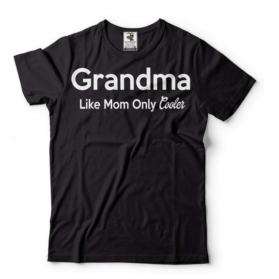 Funny Grandma Shirt Grandma Gifts Grandma Like Mom Only Cooler Shirt Grandma Birthday Gift Tee