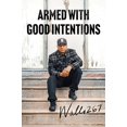 thumbnail image 2 of Armed with Good Intentions, 2 of 2