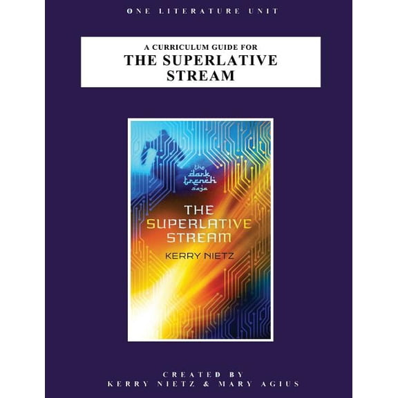 A Curriculum Guide for the Superlative Stream (Paperback)