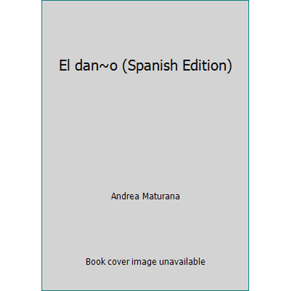 Pre-Owned El dan~o (Spanish Edition) (Paperback) 9562390357 9789562390354