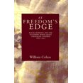 thumbnail image 2 of At Freedom's Edge: Black Mobility and the Southern White Quest for Racial Control, 1861-1915, 2 of 2