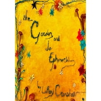 The Garden and the Ephemeris, (Paperback)