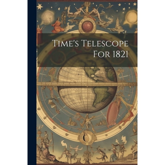 Time's Telescope For 1821, (Paperback)