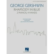 George Gershwin's Rhapsody in Blue - Arranged for 2 Pianos, 4 Hands (Paperback)