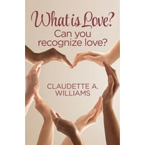 What is Love?: Can You Recognize Love? (Paperback)