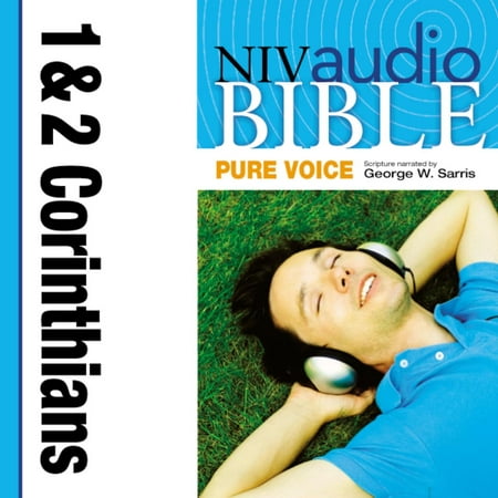 Pure Voice Audio Bible - New International Version, NIV (Narrated by George W. Sarris): (35) 1 and 2 Corinthians -
