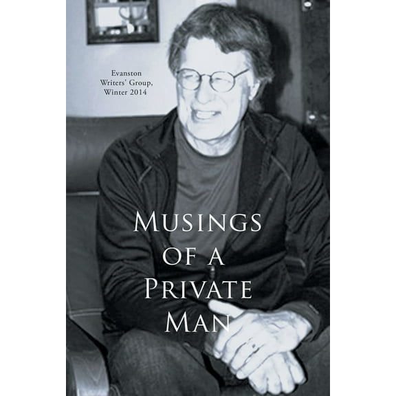 Musings of a Private Man, (Paperback)
