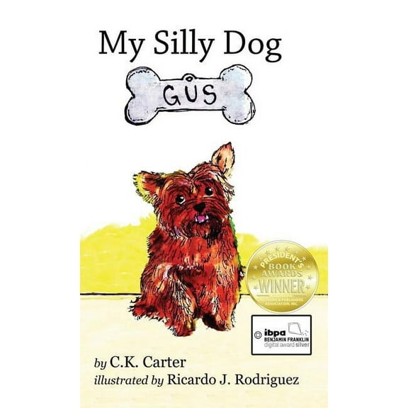 My Silly Dog Gus, (Hardcover)