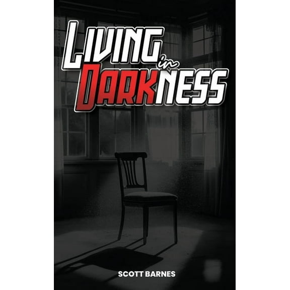 Living In Darkness, (Hardcover)