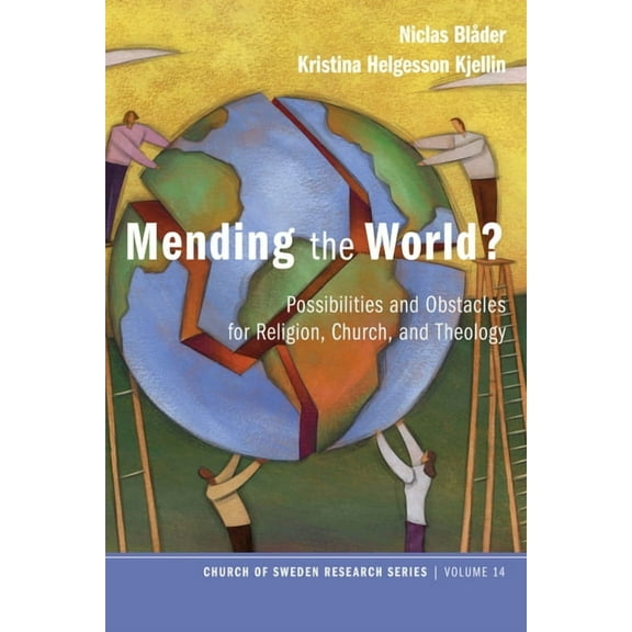 Church of Sweden Research: Mending the World? (Hardcover)