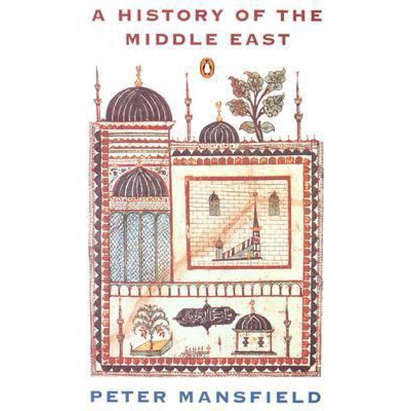 Pre-Owned A History of the Middle East (Paperback) 0140125388 9780140125382