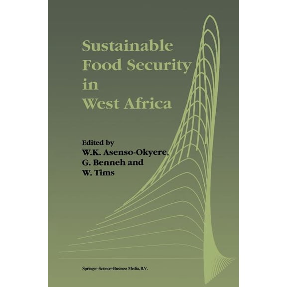 Sustainable Food Security in West Africa, (Paperback)