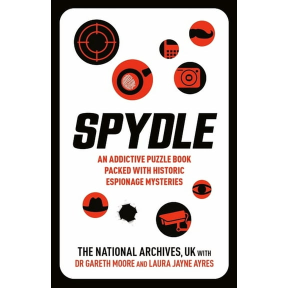 Spydle: An Addictive Puzzle Book Packed with Historic Espionage Mysteries, (Paperback)