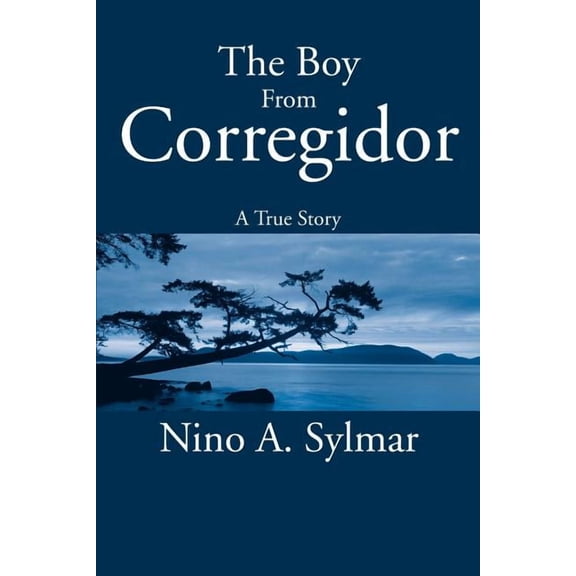 The Boy from Corregidor: A True Story, (Paperback)