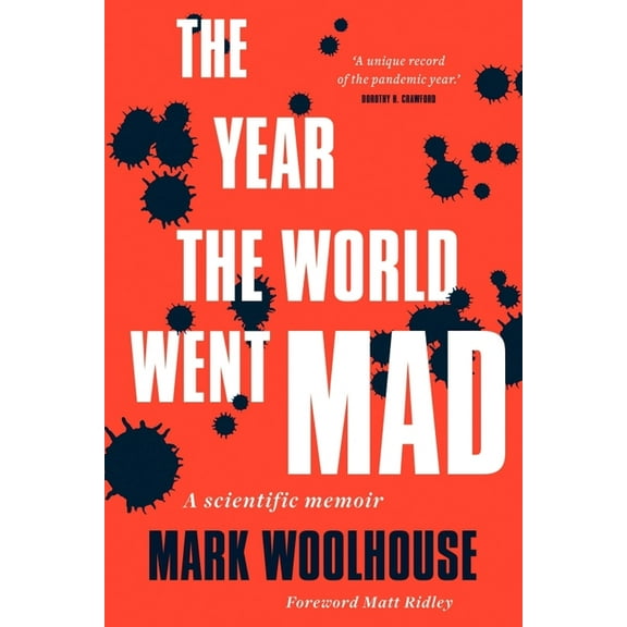 The Year the World Went Mad: A Scientific Memoir, (Hardcover)