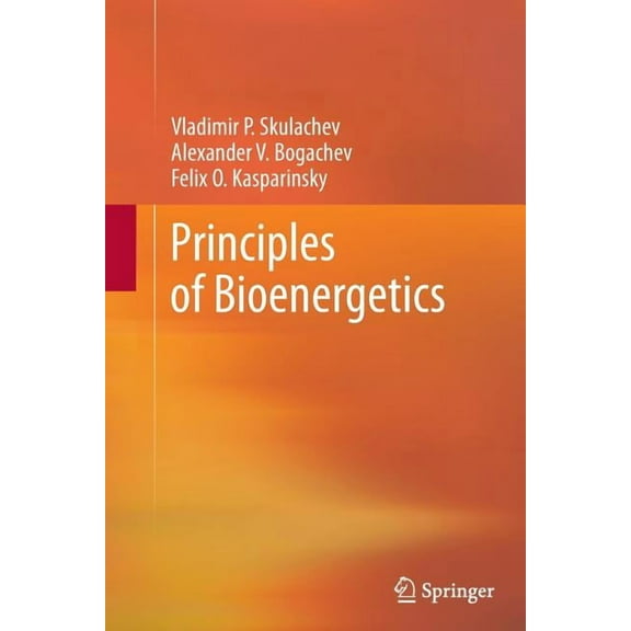 Principles of Bioenergetics, (Paperback)