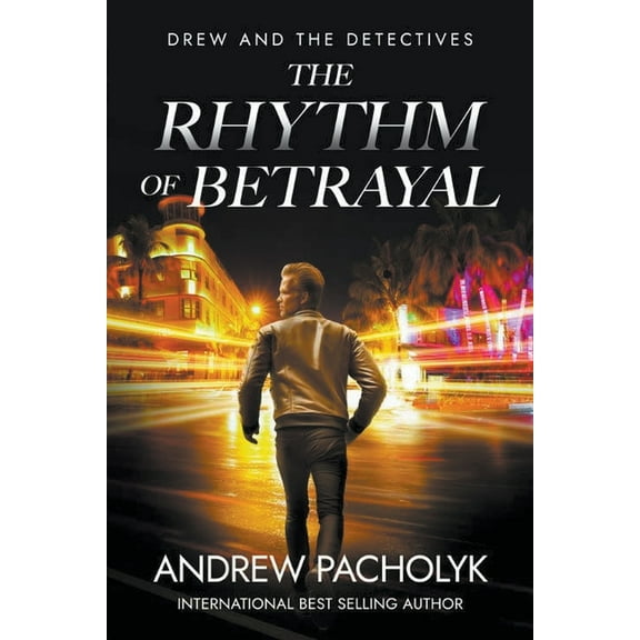 Drew and the Detectives The Rhythm of Betrayal, Book 1, (Paperback)