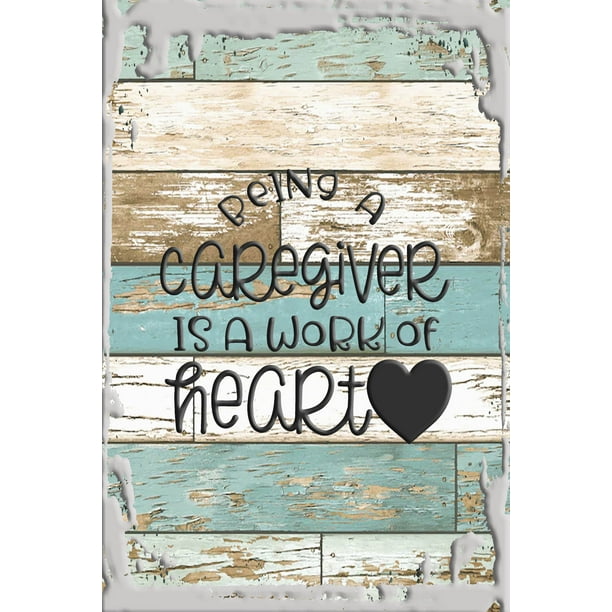 Being a caregiver is a work of heart love funny assistance White Wall Art  Decor Funny Gift 
