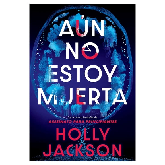 Aun No Estoy Muerta Hachette Editorial Mexico SA de CV Libro de bolsillo 1ra edicion