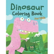 Dinosaur Coloring Book For Kids : Dinosaur Nature Animals - Cute and Fun Realistic - Super Git for Child! Toddlers - Activity Book - Fun (Paperback)