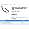 thumbnail image 2 of Right Radiator Hose - Compatible with 2006 - 2011 Mercedes-Benz R350 4Matic 2007 2008 2009 2010, 2 of 2