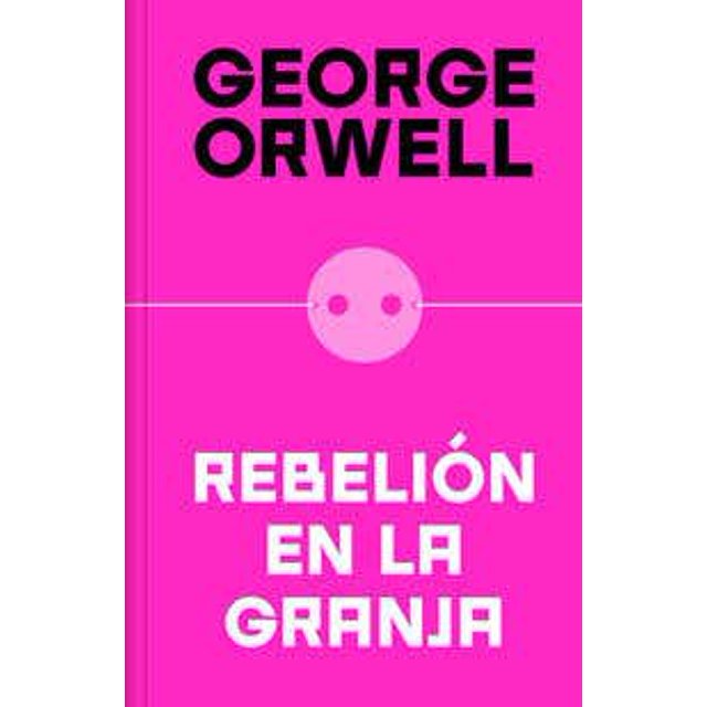 Rebelión en la granja (edicion definitiva avalada por the orwell estate) Debolsillo Pasta Blanda