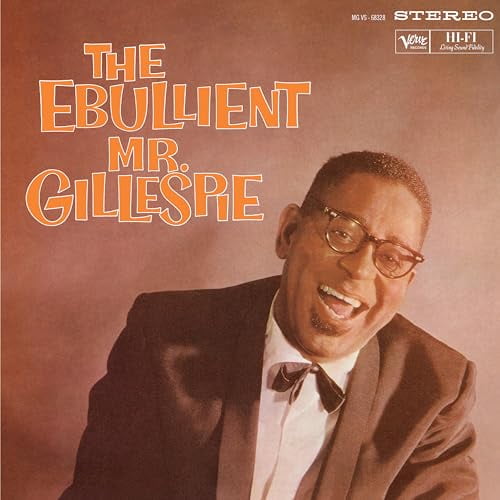 Dizzy Gillespie The Ebullient Mr. Gillespie (Vinyl Record) 12" Album
