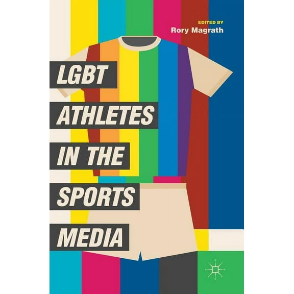 LGBT Athletes in the Sports Media, (Hardcover)