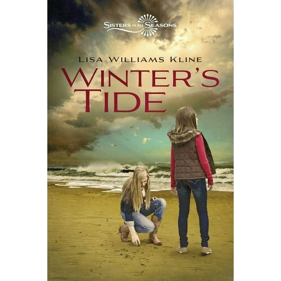Sisters in All Seasons Winter's Tide, Book 04, (Hardcover)