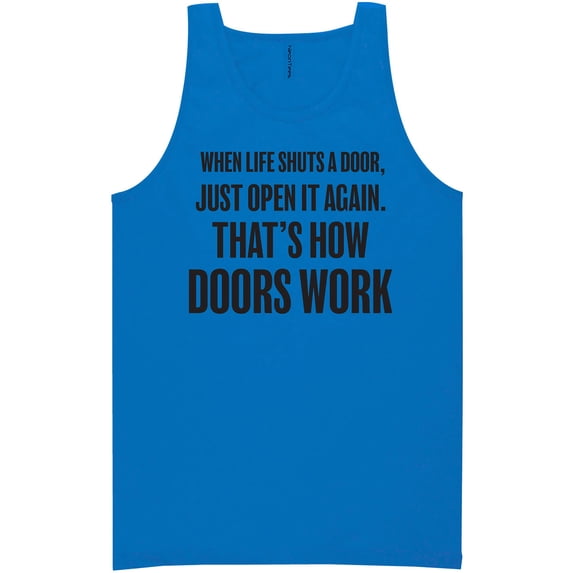 When Life Shuts A Door. . Open It Neon Tank Top