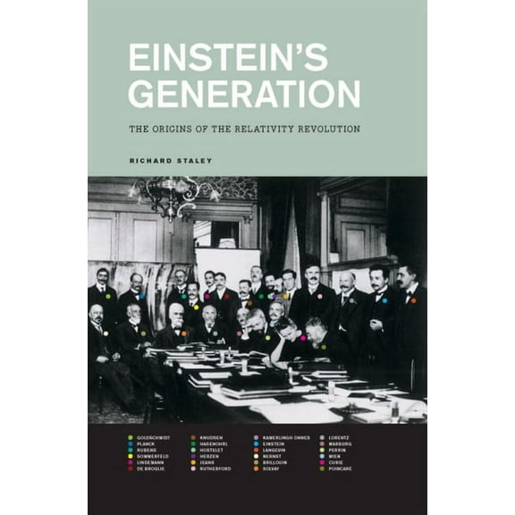 Einstein's Generation: The Origins of the Relativity Revolution, (Hardcover)