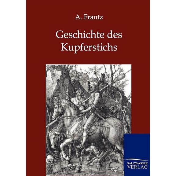 Geschichte Des Kupferstichs