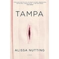 thumbnail image 3 of Alissa Nutting: Tampa, 3 of 4