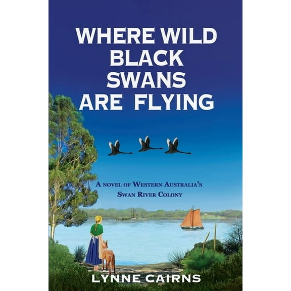 Where Wild Black Swans are Flying, (Paperback)