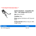 thumbnail image 2 of Ignition Distributor - Compatible with 1981 - 1987 Dodge B150 5.2L V8 1982 1983 1984 1985 1986, 2 of 2