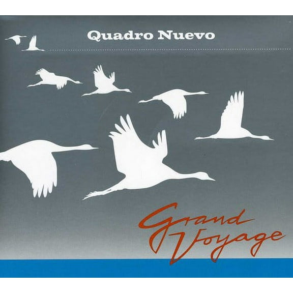 Quadro Nuevo - Grand Voyage - Music & Performance - CD