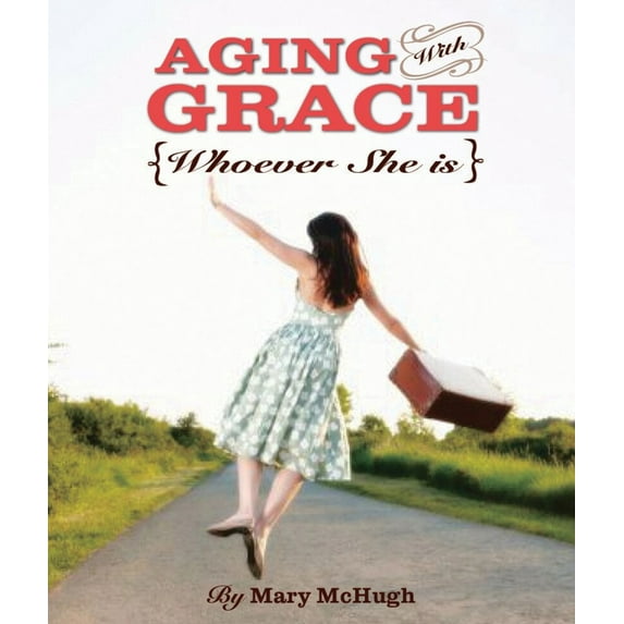 Pre-Owned Aging With Grace (Paperback) 160755478X 9781607554783