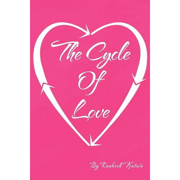 The Cycle Of Love