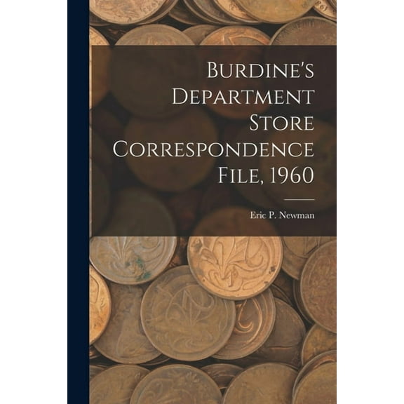 Burdine's Department Store Correspondence File, 1960, (Paperback)