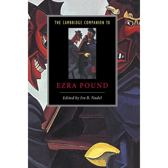 Cambridge Companions to Literature The Cambridge Companion to Ezra Pound, (Hardcover)