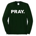 thumbnail image 2 of Wild Bobby Pray. Inspirational/Christian Men Long Sleeve Shirt, Forest Green, Small, 2 of 5