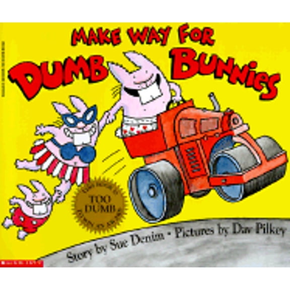 Pre-Owned Make Way For Dumb Bunnies by Dav Pilkey (Paperback), English