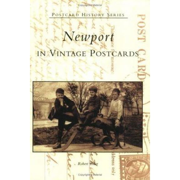 Pre-Owned Newport in Vintage Postcards (Paperback) 0738518123 9780738518121