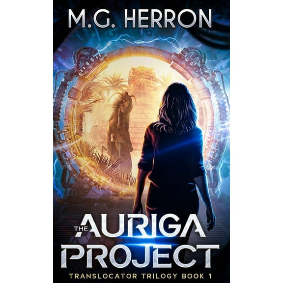Translocator Trilogy The Auriga Project, Book 1, (Paperback)