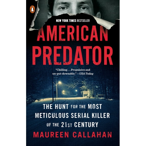 American Predator: The Hunt for the Most Meticulous Serial Killer of the 21st Century, (Paperback)