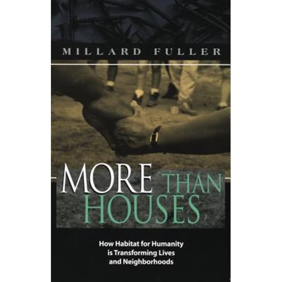Pre-Owned More Than Houses (Paperback) 0849937620 9780849937620
